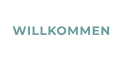 WILLKOMMEN